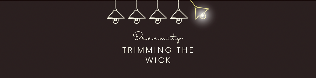 Trimming The Wick