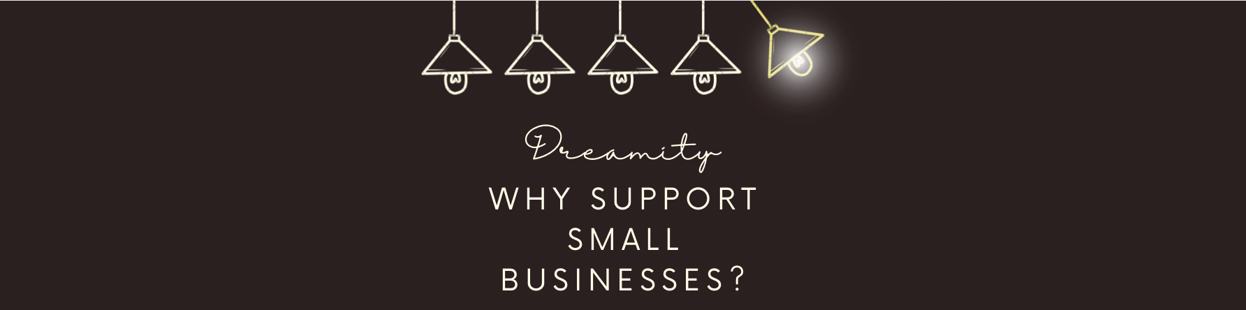Why support small businesses?