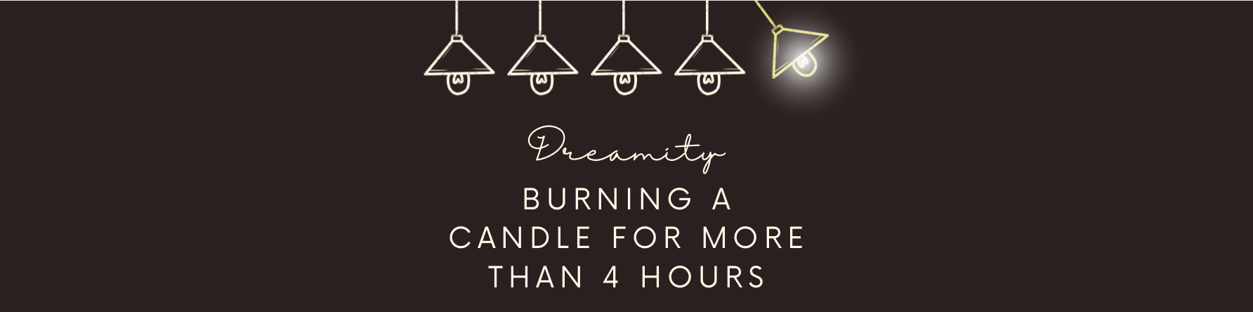 Burning a candle for more than 4 hours